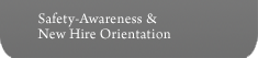 Safety Awareness & New Hire Orientation